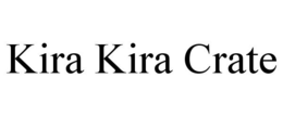 KIRA KIRA CRATE trademark