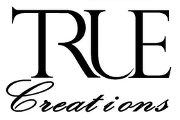 TRUE CREATIONS trademark