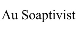 AU SOAPTIVIST trademark