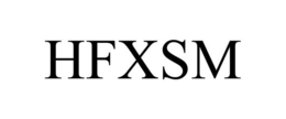 HFXSM trademark