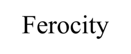 FEROCITY trademark