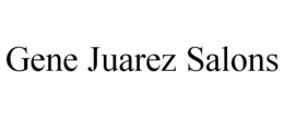GENE JUAREZ SALONS trademark