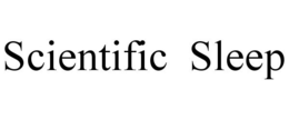 SCIENTIFIC SLEEP trademark