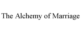 THE ALCHEMY OF MARRIAGE trademark
