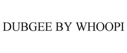 DUBGEE BY WHOOPI trademark