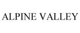 ALPINE VALLEY trademark