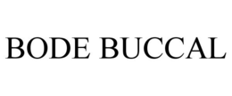 BODE BUCCAL trademark