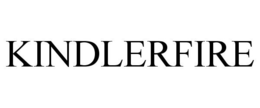 KINDLERFIRE trademark