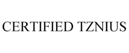 CERTIFIED TZNIUS trademark