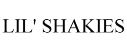 LIL' SHAKIES trademark