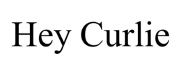 HEY CURLIE trademark