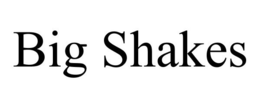 BIG SHAKES trademark