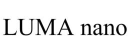 LUMA NANO trademark