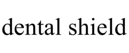 DENTAL SHIELD trademark