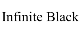 INFINITE BLACK trademark