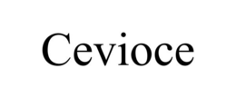 CEVIOCE trademark