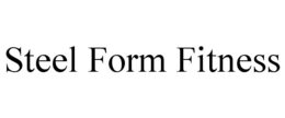 STEEL FORM FITNESS trademark