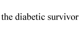 THE DIABETIC SURVIVOR trademark