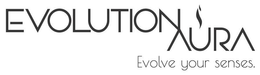 EVOLUTION AURA EVOLVE YOUR SENSES. trademark