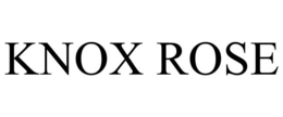 KNOX ROSE trademark