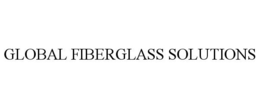 GLOBAL FIBERGLASS SOLUTIONS trademark