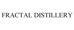 FRACTAL DISTILLERY trademark
