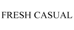 FRESH CASUAL trademark