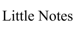 LITTLE NOTES trademark