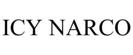 ICY NARCO trademark