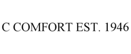 C COMFORT EST. 1946 trademark