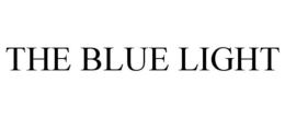 THE BLUE LIGHT trademark