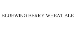 BLUEWING BERRY WHEAT ALE trademark
