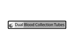 DUAL BLOOD COLLECTION TUBES trademark