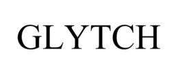 GLYTCH trademark