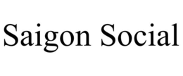 SAIGON SOCIAL trademark