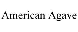 AMERICAN AGAVE trademark