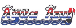 CONJUNTO AGUA AZUL trademark