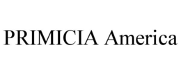 PRIMICIA AMERICA trademark