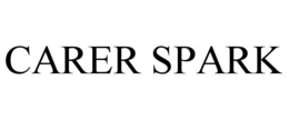 CARER SPARK trademark