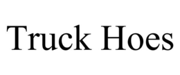 TRUCK HOES trademark