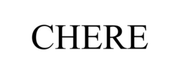 CHERE trademark
