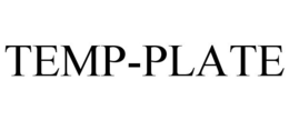TEMP-PLATE trademark