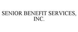 SENIOR BENEFIT SERVICES, INC. trademark