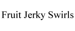 FRUIT JERKY SWIRLS trademark