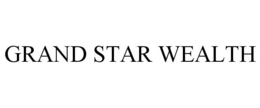 GRAND STAR WEALTH trademark