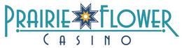 PRAIRIE FLOWER CASINO trademark