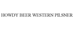 HOWDY BEER WESTERN PILSNER trademark