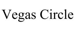 VEGAS CIRCLE trademark