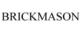 BRICKMASON trademark