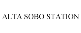 ALTA SOBO STATION trademark